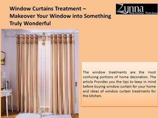 Choose the best window curtains treatment for home