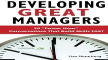 Download Developing Great Managers  Power Hour Conversations that Build Skills Fast