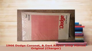 Download  1966 Dodge Coronet  Dart Repair Shop Manual Original Charger Download Online