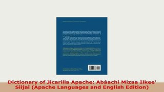 Download  Dictionary of Jicarilla Apache Abáachi Mizaa Ilkee Siijai Apache Languages and English Free Books