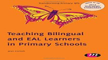 Read Teaching Bilingual and EAL Learners in Primary Schools  Transforming Primary QTS Series
