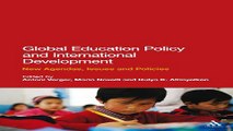 Read Global Education Policy and International Development  New Agendas  Issues and Policies Ebook