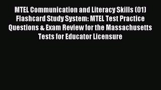 Read MTEL Communication and Literacy Skills (01) Flashcard Study System: MTEL Test Practice