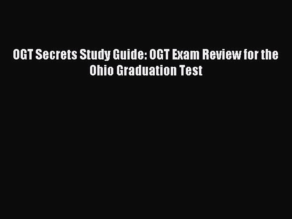 Read OGT Secrets Study Guide: OGT Exam Review for the Ohio Graduation Test Ebook Free