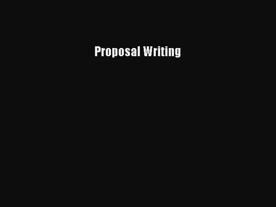Read Proposal Writing Ebook Free