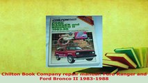 Download  Chilton Book Company repair manual Ford Ranger and Ford Bronco II 19831988 Read Online
