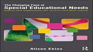 Read The Changing Face of Special Educational Needs  Impact and implications for SENCOs and their