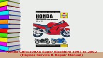 Download  Honda CBR1100XX Super Blackbird 1997 to 2002 Haynes Service  Repair Manual Download Online
