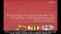 Download Doing Foucault in Early Childhood Studies  Applying Post Structural Ideas  Contesting