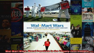 WalMart Wars Moral Populism in the TwentyFirst Century