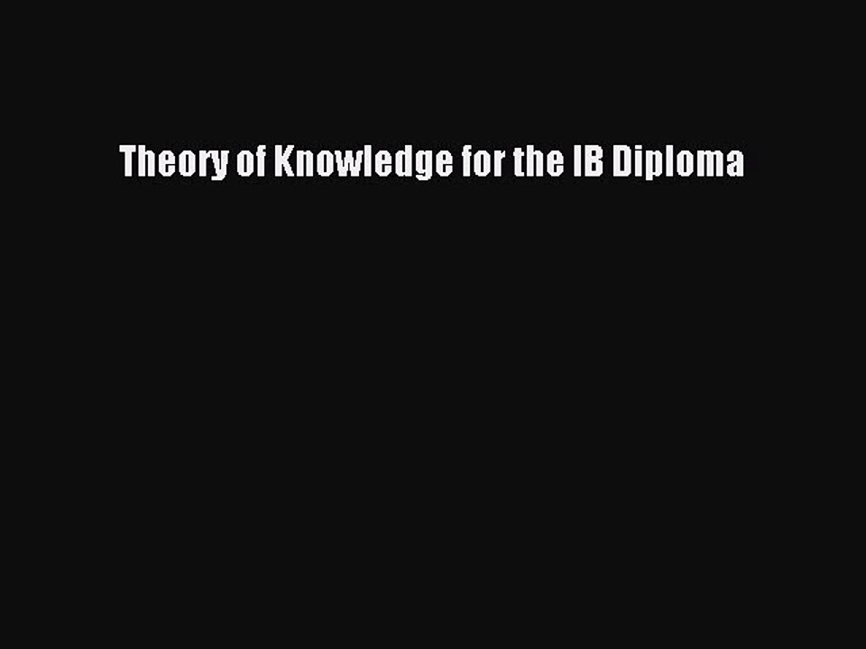 Read Theory of Knowledge for the IB Diploma Ebook Free