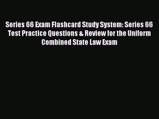 Read Series 66 Exam Flashcard Study System: Series 66 Test Practice Questions & Review for