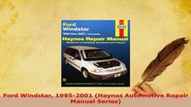 PDF  Ford Windstar 19952001 Haynes Automotive Repair Manual Series Download Online