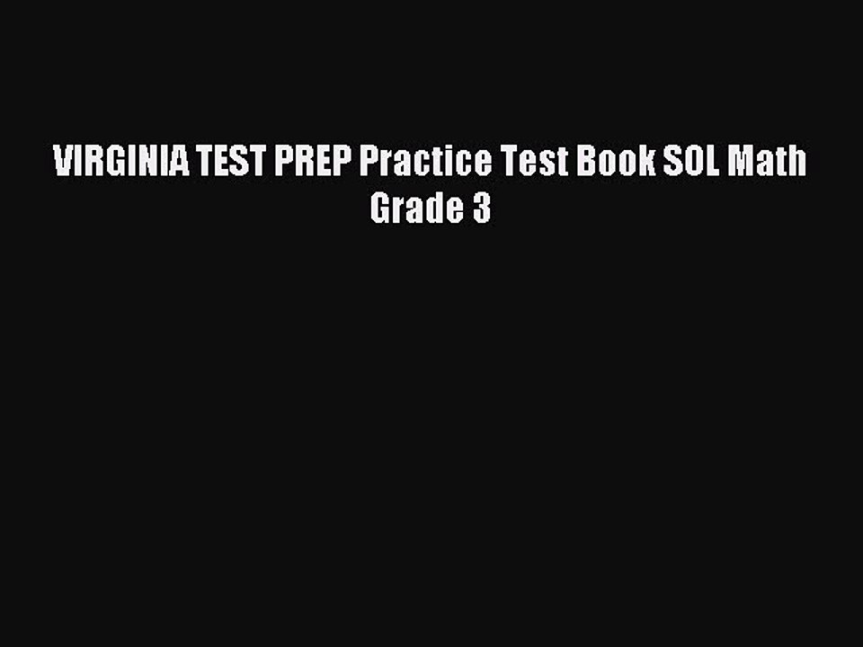 Read VIRGINIA TEST PREP Practice Test Book SOL Math Grade 3 PDF Online
