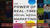 The Power of RealTime Social Media Marketing How to Attract and Retain Customers and