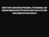 Read Solar Cells: Operating Principles Technology and System Applications (Prentice-Hall series