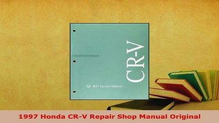 Download  1997 Honda CRV Repair Shop Manual Original Read Full Ebook