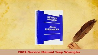 Download  2002 Service Manual Jeep Wrangler PDF Online