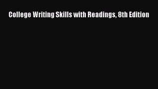 Download College Writing Skills with Readings 8th Edition PDF Free