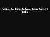 Read The Salvation Novena: An Advent Novena Scriptural Rosary PDF Free