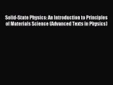 Download Solid-State Physics: An Introduction to Principles of Materials Science (Advanced