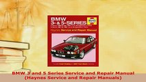 PDF  BMW 3 and 5 Series Service and Repair Manual Haynes Service and Repair Manuals Download Full Ebook