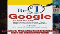 Be 1 on Google  52 Fast and Easy Search Engine Optimization Tools to Drive Customers to
