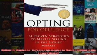 Opting for Opulence 14 Proven Strategies to Master Selling in the Luxury Market