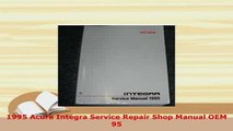 PDF  1995 Acura Integra Service Repair Shop Manual OEM 95 PDF Full Ebook
