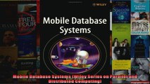 Mobile Database Systems Wiley Series on Parallel and Distributed Computing