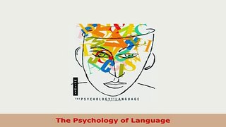 Download  The Psychology of Language Read Online