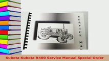 PDF  Kubota Kubota R400 Service Manual Special Order PDF Online
