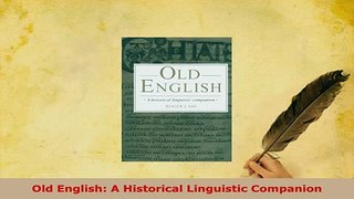 PDF  Old English A Historical Linguistic Companion Ebook