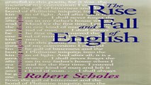 Download The Rise and Fall of English  Reconstructing English as a Discipline