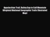 Read Appalachian Trail Bailey Gap to Calf Mountain [Virginia] (National Geographic Trails Illustrated