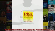 The Email Revolution Unleashing the Power to Connect