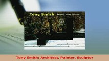 PDF  Tony Smith Architect Painter Sculptor Free Books