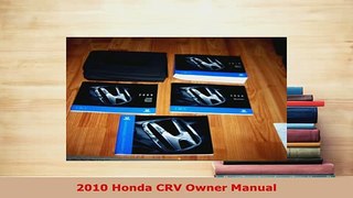 PDF  2010 Honda CRV Owner Manual Read Online