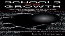 Download Schools for Growth  Radical Alternatives To Current Education Models