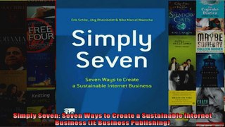 Simply Seven Seven Ways to Create a Sustainable Internet Business IE Business