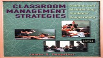 Download Classroom Management Strategies  Gaining and Maintaining Students  Cooperation  4th Edition