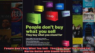 People Dont Buy What You Sell  They Buy What You Stand For Martin Butler with Simon