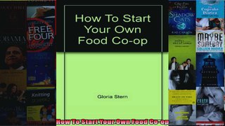 How To Start Your Own Food Coop