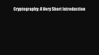 Download Cryptography: A Very Short Introduction PDF Free