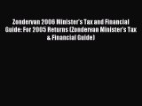 Read Zondervan 2006 Minister's Tax and Financial Guide: For 2005 Returns (Zondervan Minister's
