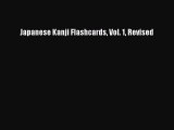 Read Japanese Kanji Flashcards Vol. 1 Revised Ebook Free