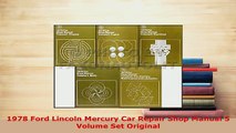 Download  1978 Ford Lincoln Mercury Car Repair Shop Manual 5 Volume Set Original Read Online