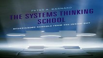 Download The Systems Thinking School  Redesigning Schools from the Inside Out  Leading Systemic