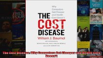 The Cost Disease Why Computers Get Cheaper and Health Care Doesnt