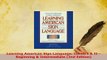 PDF  Learning American Sign Language Levels I  IIBeginning  Intermediate 2nd Edition Free Books